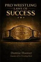 Pro Wrestling Laws of Success