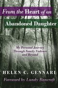 From The Heart of An Abandoned Daughter