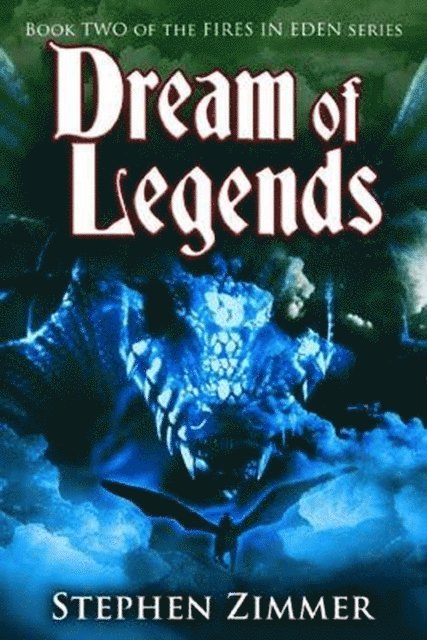 Stephen Zimmer - Dream of Legends, E-bok