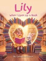 Catherine Gibson - Lily, Inbunden