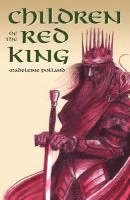 Madeleine Polland - Children of the Red King, Häftad. Tillgänglighet: Lägg i varukorg