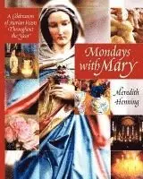 Meredith Henning - Mondays with Mary, Häftad. Tillgänglighet: Lägg i varukorg