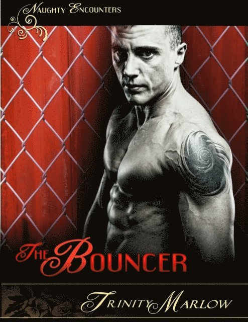 Trinity Marlow - Bouncer, E-bok