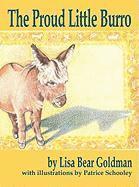 Lisa Bear Goldman - The Proud Little Burro, Inbunden. Tillgänglighet: Lägg i varukorg