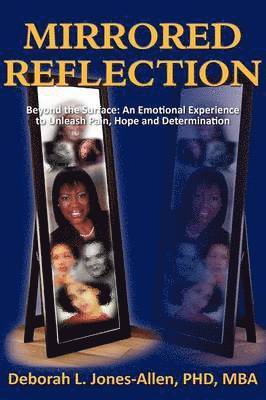 Deborah L Jones-Allen - Mirrored Reflection, Häftad