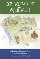 27 Views of Asheville: A Southern Mountain Town in Prose & Poetry, Häftad