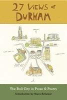 27 Views of Durham: The Bull City in Prose & Poetry, Häftad