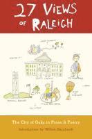 27 Views of Raleigh: The City of Oaks in Prose & Poetry, Häftad