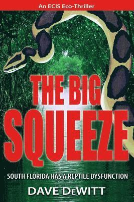 Dave DeWitt - The Big Squeeze, Häftad