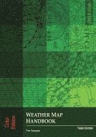 Tim Vasquez - Weather Map Handbook, 3rd ed., color, Häftad. Tillgänglighet: Lägg i varukorg