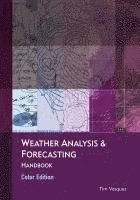 Tim Vasquez - Weather Analysis & Forecasting, color edition, Häftad. Tillgänglighet: Lägg i varukorg