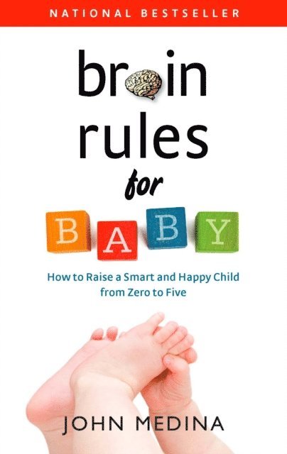 John Medina - Brain Rules for Baby, E-bok