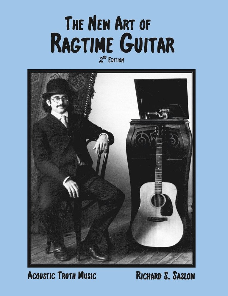 Judith A McClarin, Richard S Saslow - New Art of Ragtime Guitar, Häftad