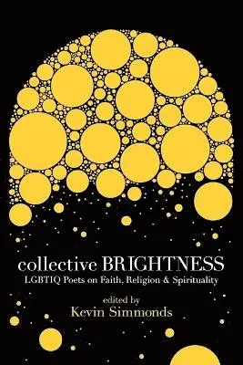 Kevin Simmonds - Collective Brightness, Häftad. Tillgänglighet: Lägg i varukorg