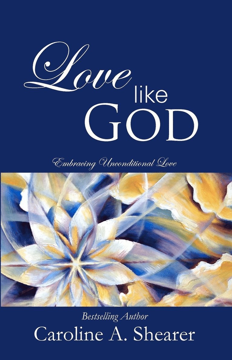 Caroline A Shearer - Love Like God, Häftad. Tillgänglighet: Lägg i varukorg