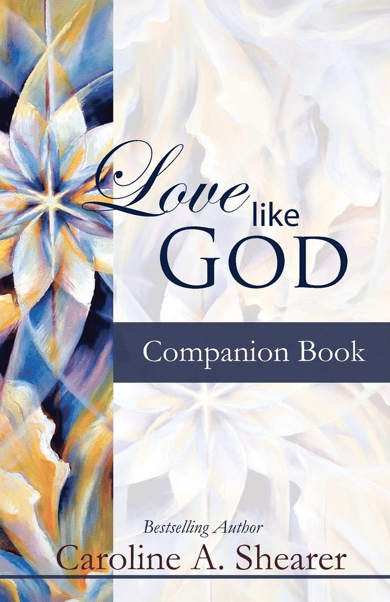 Caroline A Shearer - Love Like God Companion Book, Häftad. Tillgänglighet: Lägg i varukorg