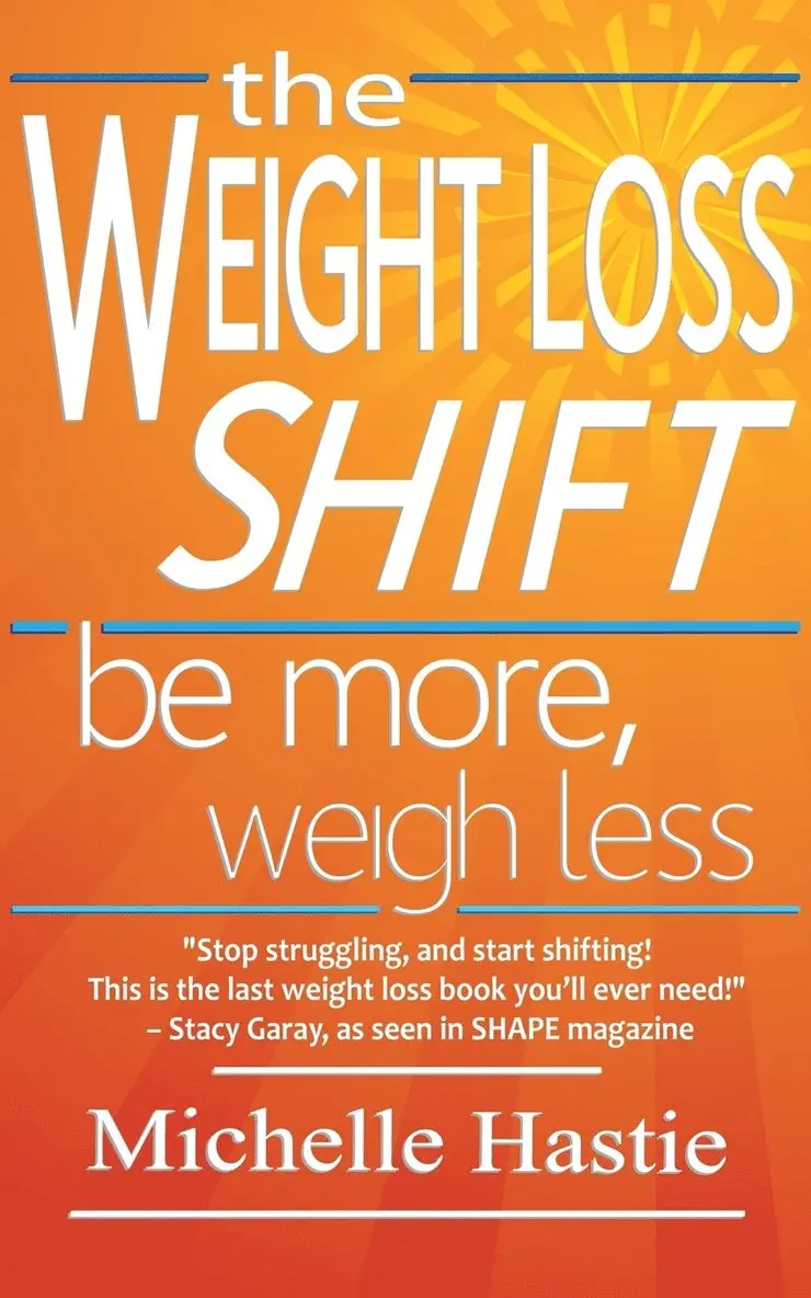 Michelle Hastie - Weight Loss Shift, Häftad. Tillgänglighet: Lägg i varukorg