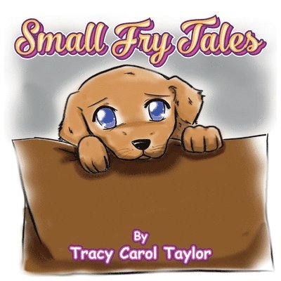 Tracy C. Taylor - Small Fry Tales, Häftad