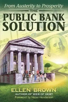 Ellen Hodgson Brown - Public Bank Solution, Häftad