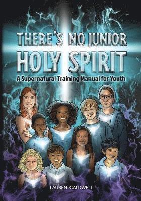 Lauren Moore Caldwell - There's No Junior Holy Spirit, Häftad