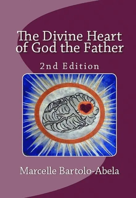 Marcelle Bartolo-Abela - Divine Heart of God the Father, E-bok. Tillgänglighet: Lägg i varukorg