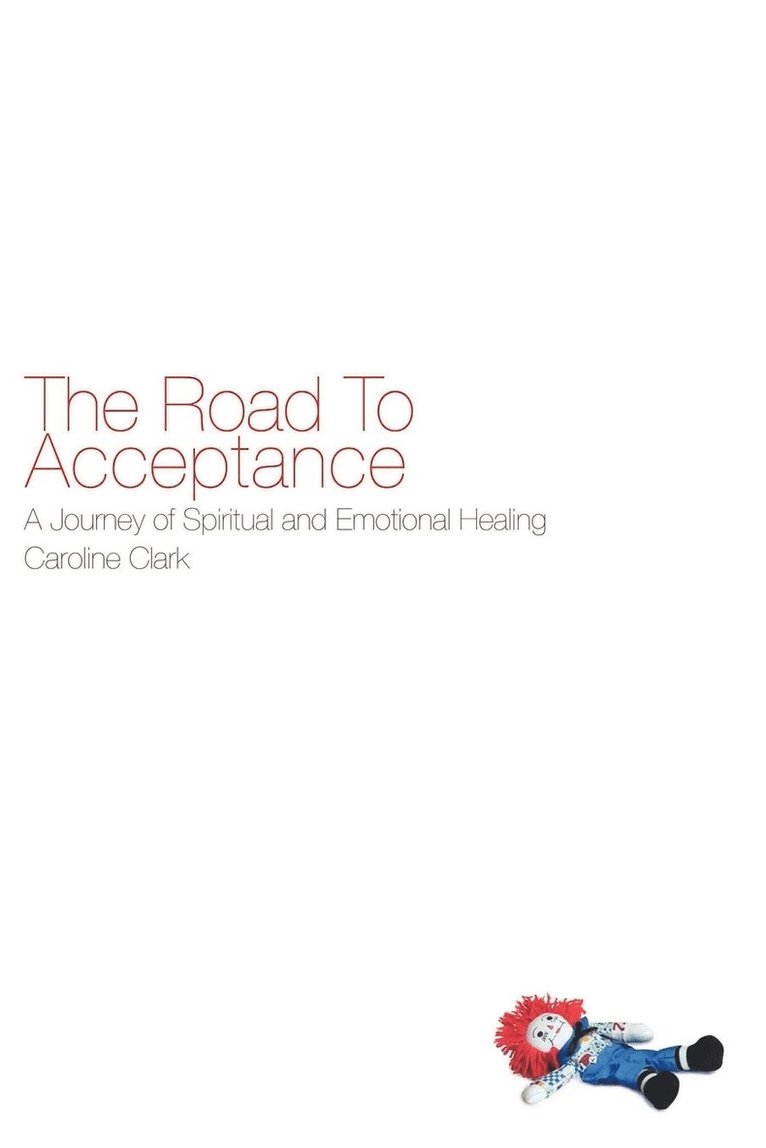 Caroline Clark - Road To Acceptance, Häftad. Tillgänglighet: Lägg i varukorg