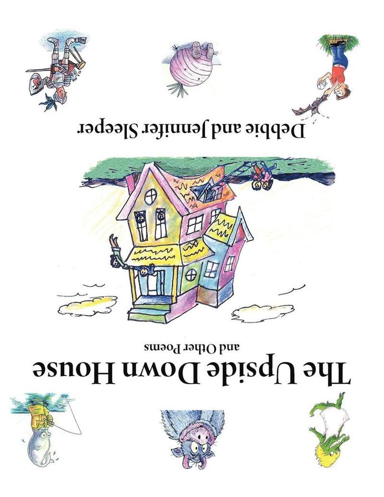 Upside Down House and Other Poems
