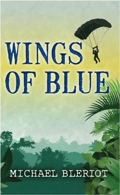 Michael Bleriot - Wings of Blue, Häftad. Tillgänglighet: Lägg i varukorg