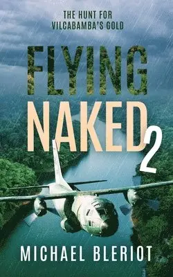 Michael Bleriot - Flying Naked 2, Häftad. Tillgänglighet: Lägg i varukorg