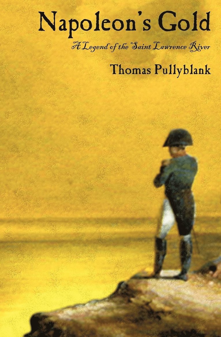 Thomas Eric Pullyblank - Napoleon's Gold, Häftad