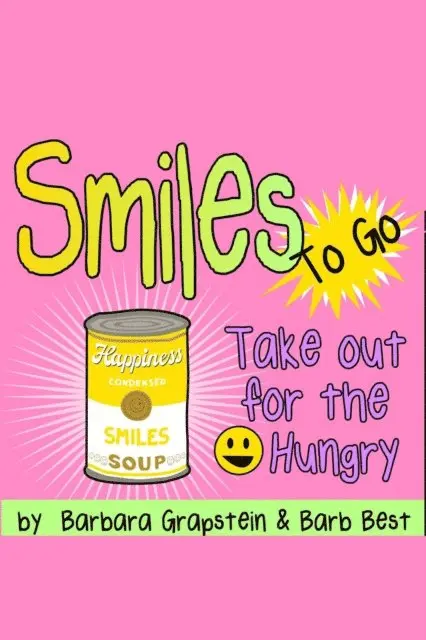 Barbara Grapstein, Barb Best - Smiles To Go: Take-out for the Smile Hungry, E-bok. Tillgänglighet: Lägg i varukorg