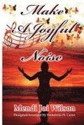Make A Joyful Noise