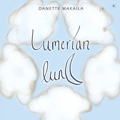 Danette Makaila - Lumerian Lun, Häftad. Tillgänglighet: Lägg i varukorg