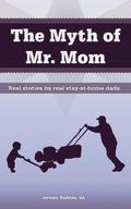 Myth of Mr. Mom