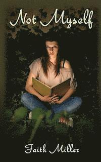 Faith Miller - Not Myself, Häftad. Tillgänglighet: Lägg i varukorg