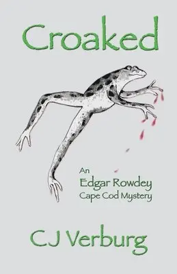 C J Verburg - Croaked, Häftad. Tillgänglighet: Lägg i varukorg