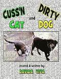 Cuss'n Cat and Dirty Dog
