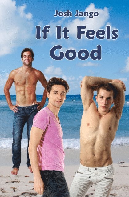Josh Jango - If It Feels Good, E-bok. Tillgänglighet: Lägg i varukorg