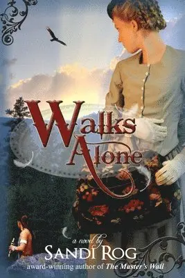 Sandi Rog - Walks Alone, Häftad. Tillgänglighet: Lägg i varukorg