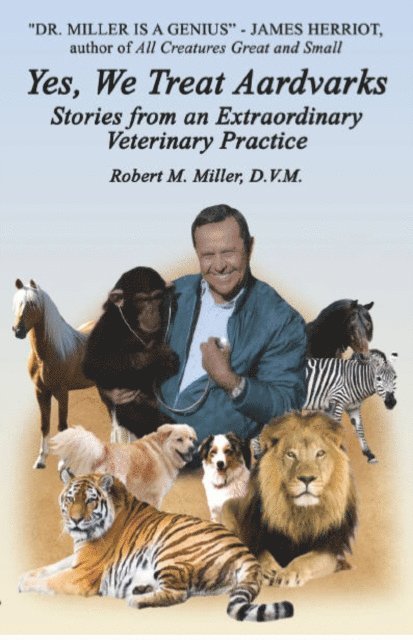 Robert M. Miller - Yes, We Treat Aardvarks, Häftad. Tillgänglighet: Lägg i varukorg