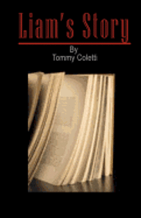 Tommy Coletti - Liam's Story, Häftad