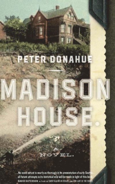 Peter Donahue - Madison House, E-bok
