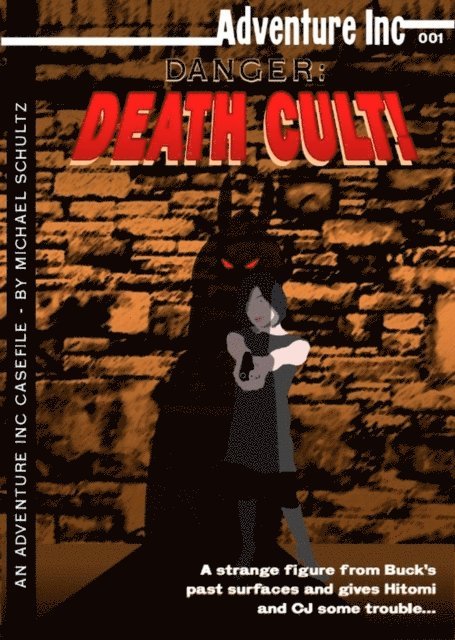 Michael Schultz - Danger: Death Cult!, E-bok