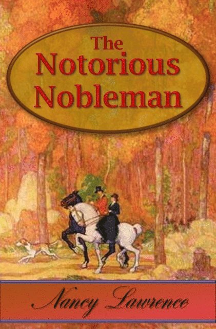 Nancy Lawrence - Notorious Nobleman, E-bok