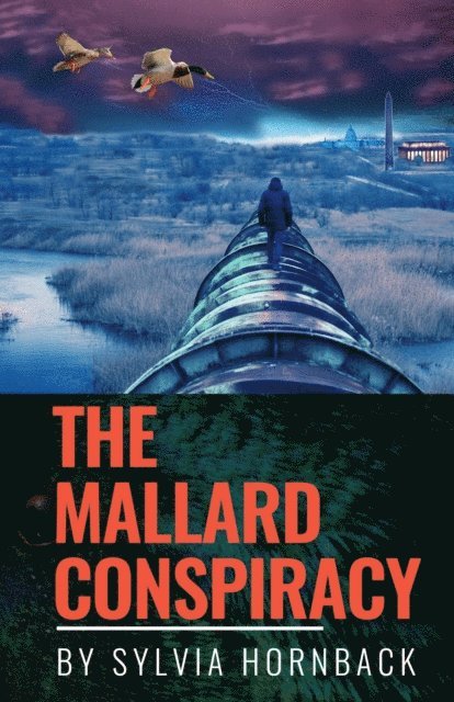 Sylvia Hornback - Mallard Conspiracy, E-bok