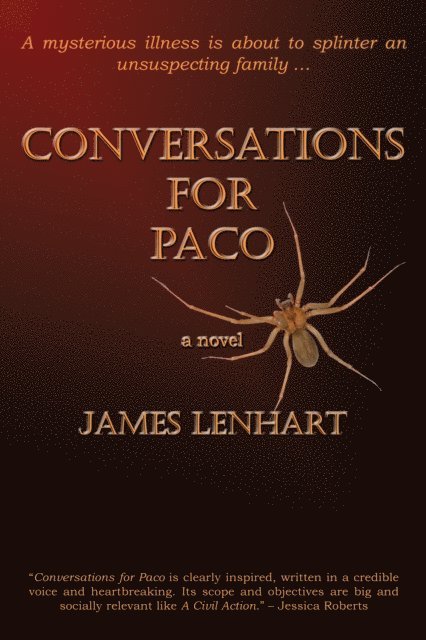 James Lenhart - Conversations For Paco: Why America Needs Healthcare For All, E-bok