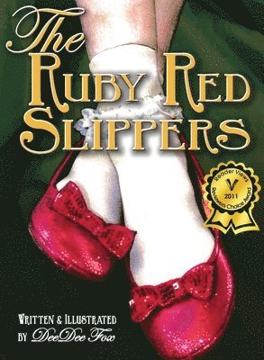 Dee Dee Fox - The Ruby Red Slippers, Inbunden