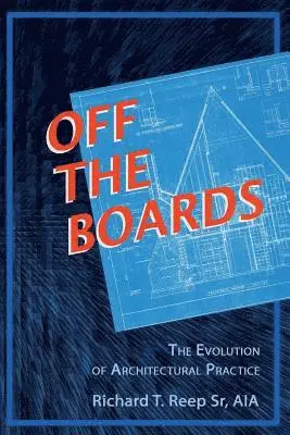 Richard T Reep - Off the Boards, Häftad. Tillgänglighet: Lägg i varukorg