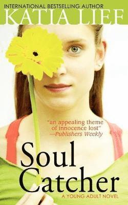 Katia Lief - Soul Catcher, Häftad