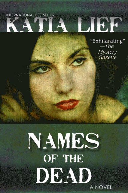 Katia Lief - Names of the Dead, E-bok
